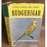 Livro The Cult Of The Budgerigar