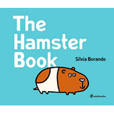 Livro The Hamster Book De Borando Silvia Walker Books