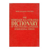 Livro The Heritage Ilustrated Dictionary Of The English Language - William Morris (editor) [1975]