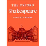 Livro The Oxford Shakespeare Complete Works - W. J. Craig [1965]