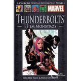 Livro Thunderbolts Fé Em Monstros (a Coleção Oficial De Graphic Novels Nº57) - Salvat / Marvel [00]