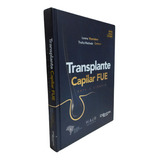 Livro Transplante Capilar Fue, 1ª Edição