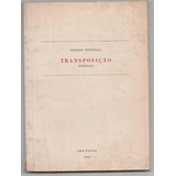 Livro Transposição - Poesias - Orides Fontela - Primeira Edição - Autografado