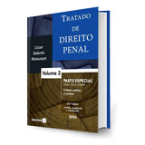 Livro Tratado De Direito Penal Volume 2 - Parte Especial - 24ª Edição 2024 - Cezar Roberto Bitencourt