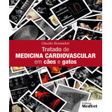 Livro Tratado De Medicina Cardiovascular Em Cães E Gatos, 1ª Edição 2024