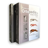 Livro Tratado De Ortopedia De Cães E Gatos 2 Vols, 1ª Edição 2022, De Bruno Watanabe Minto. Editora Medvet, Capa Dura, Edição 1 Em Português, 2022