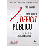 Livro Tudo Sobre O Déficit Público