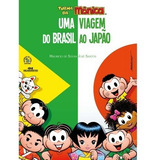 Livro Turma Da Mônica Uma Viagem Do Brasil Ao Japão