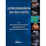 Livro Ultrassonografia Em Cães E Gatos