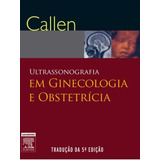 Livro Ultrassonografia Em Ginecologia E Obstetrícia