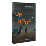 Livro Um Amor, De Sara Mesa