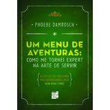 Livro Um Menu De Aventuras: Como