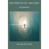 Livro Uma Prova Do Céu - Analisado