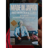 Livro Usado - Made In Japan - Akio Morita E A Sony