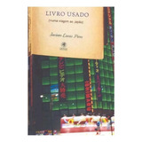 Livro Usado Numa Viagem Ao Japão, De Jacinto Lucas Pires. Editora Gryphus Em Português