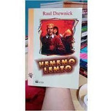 Livro Veneno Lento - Raul Drewnick