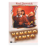 Livro Veneno Lento (coleção Perdas E Ganhos) - Raul Drewnick [1996]