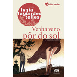 Livro Venha Ver O Pôr Do