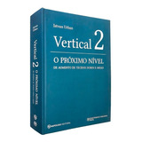 Livro Vertical 2 O Próximo Nível De Aumento De Tecidos Duros E Moles - Istvan Urban