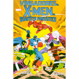 Livro Vingadores Vs X-men Vs Quarteto Fantástico - Vários Autores [2015]