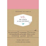 Livro Vó, Me Conta A Sua História?