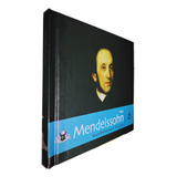 Livro/cd Felix Mendelssohn Royal Philharmonic Orchestra Coleção Globo De Música Clássica Volume 6