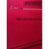 Lógica Para Principiantes: Coleçao Apontamentos, De Cass, Mark J. R.. Editora Edufscar - Universidade Federal De São Carlos, Capa Mole, Edição 1ª Edição - 2006 Em Português