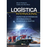 Logística Internacional: Aspectos Econômicos Internacionais, Comércio