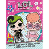 Lol Surprise - Colorir Especial: Mergulhe Em Um Mundo De Fantasia Pintanda As Bonecas Do Storybook Club!, De Tycoon Brands 360 Licenciamentos Ltda. Editora On Line, Capa Mole Em Português