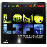 Lomo Life - O Futuro É Analógico - Lomography