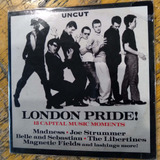 London Pride Cd Revista Uncut Madness Joe Strummer