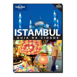 Lonely Planet Istambul: Guia Da Cidade