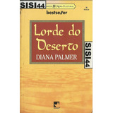 Lorde Do Deserto - Diana Palmer - Bestseller Nº 35
