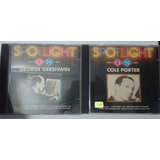Lote 3 Cd's Spotlight On George Gershwin / Cole Porter