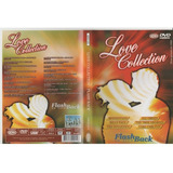 Love Collection Flash Back Ao Vivo Dvd Original Lacrado