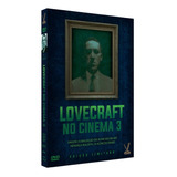 Lovecraft No Cinema Vol 3 -