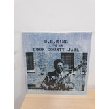 Lp - Bb King - Live In Cook County Jail - Imp - Lacrado 