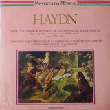 Lp / Haydn = Concerto P/ Trompete, Concerto P/ Violoncelo