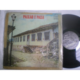 Lp - Paixão E Paxá -