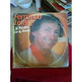 Lp- Fernando Lelis- Te Perdôo Por Te Amar-1986