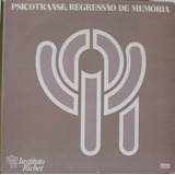 Lp- Psicotranse Regressao De Memoria