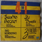 Lp 4 Em 1 Sandro Becker Zé Duarte Trio Nordestino Zenilton