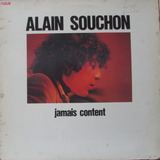 Lp Alain Souchon - Jamais Content
