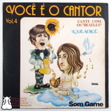 Lp Beatles Karaokê Você É O Cantor 4 Disco De Vinil 1983