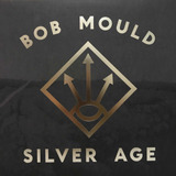 Lp Bob Mould - Silver Age