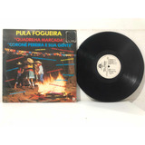 Lp Coroné Pereira E Sua Gente Pula Fogueira 1978 Ne