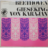 Lp Disco Beethoven Gieseking, Von Karajan - Emperor Concerto