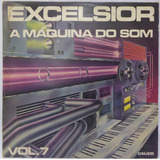 Lp Disco Excelsior - A Máquina