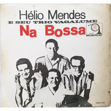 Lp Disco Helio Mendes - Na