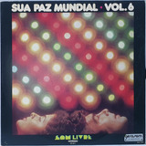 Lp Disco Sua Paz Mundial - Vol. 6